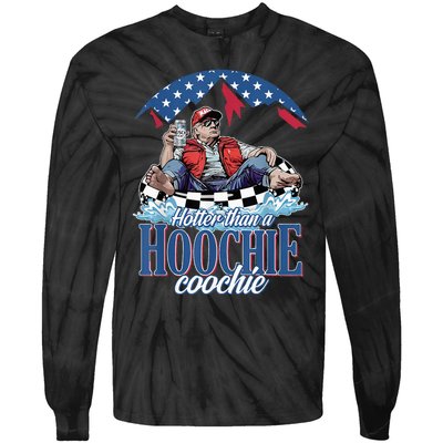 Hotter Than A Hoochie Coochie Funny Tie-Dye Long Sleeve Shirt