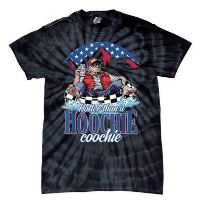 Hotter Than A Hoochie Coochie Funny Tie-Dye T-Shirt