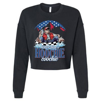 Hotter Than A Hoochie Coochie Funny Cropped Pullover Crew