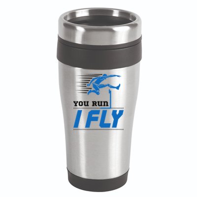 Hurdles Track And Field Hurdler Hurdle Runner You Run I Fly 16oz Travel Tumbler