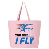 Hurdles Track And Field Hurdler Hurdle Runner You Run I Fly 25L Jumbo Tote