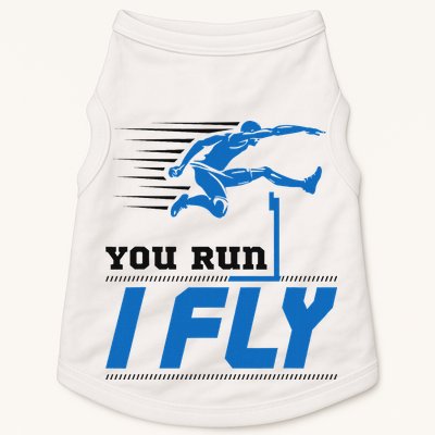 Hurdles Track And Field Hurdler Hurdle Runner You Run I Fly Doggie Tank