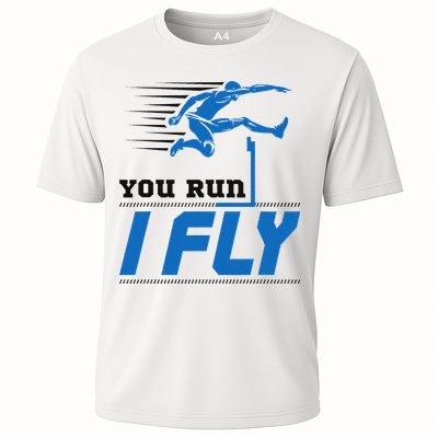 Hurdles Track And Field Hurdler Hurdle Runner You Run I Fly Performance Shirt