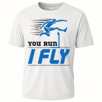Hurdles Track And Field Hurdler Hurdle Runner You Run I Fly Performance Shirt