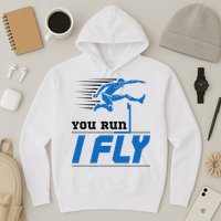 Hurdles Track And Field Hurdler Hurdle Runner You Run I Fly Hoodie