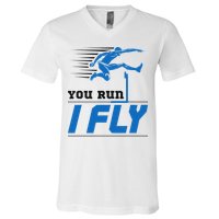 Hurdles Track And Field Hurdler Hurdle Runner You Run I Fly V-Neck T-Shirt