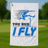 Hurdles Track And Field Hurdler Hurdle Runner You Run I Fly Golf Towel