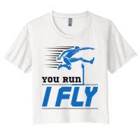 Hurdles Track And Field Hurdler Hurdle Runner You Run I Fly Crop Top