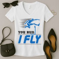 Hurdles Track And Field Hurdler Hurdle Runner You Run I Fly Women's V-Neck T-Shirt
