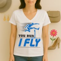 Hurdles Track And Field Hurdler Hurdle Runner You Run I Fly Women's V-Neck T-Shirt