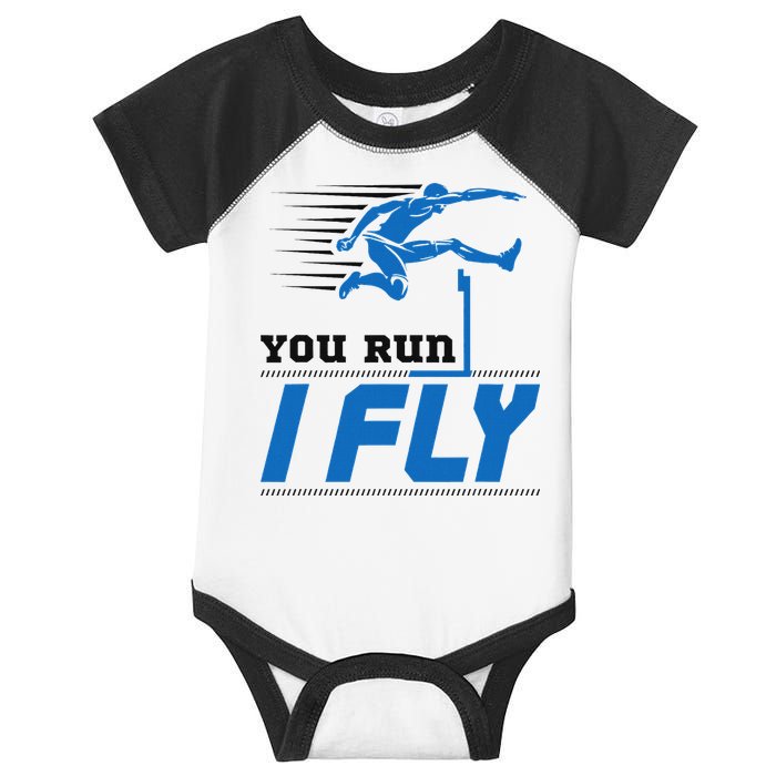 Hurdles Track And Field Hurdler Hurdle Runner You Run I Fly Infant Baby Jersey Bodysuit