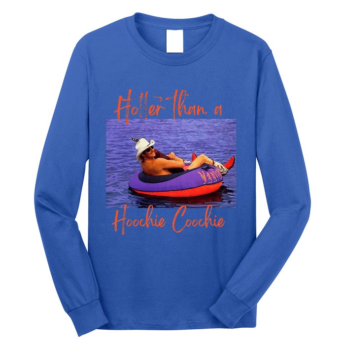 Hotter Than A Hoochie Coochie Long Sleeve Shirt