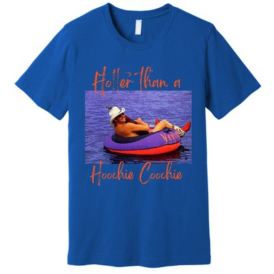 Hotter Than A Hoochie Coochie Premium T-Shirt