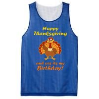 Happy Thanksgiving And Yes It's My Birthday Turkey Mesh Reversible Basketball Jersey Tank