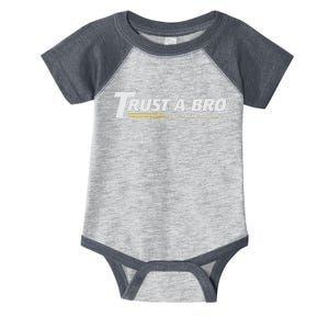 Hawkeye Trust A Bro Moving Company Infant Baby Jersey Bodysuit