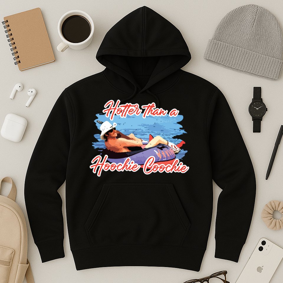 Hotter Than A Hoochie Coochie Country Hoodie