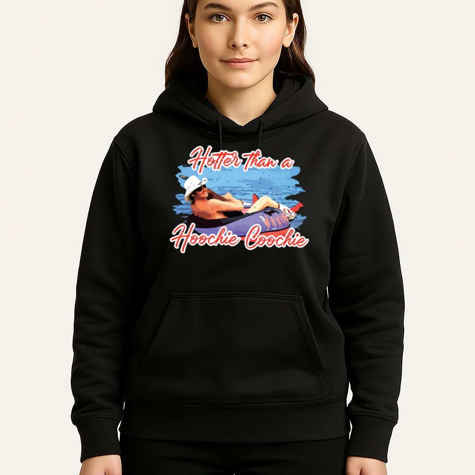 Hotter Than A Hoochie Coochie Country Hoodie