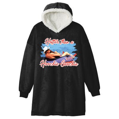 Hotter Than A Hoochie Coochie Country Hooded Wearable Blanket