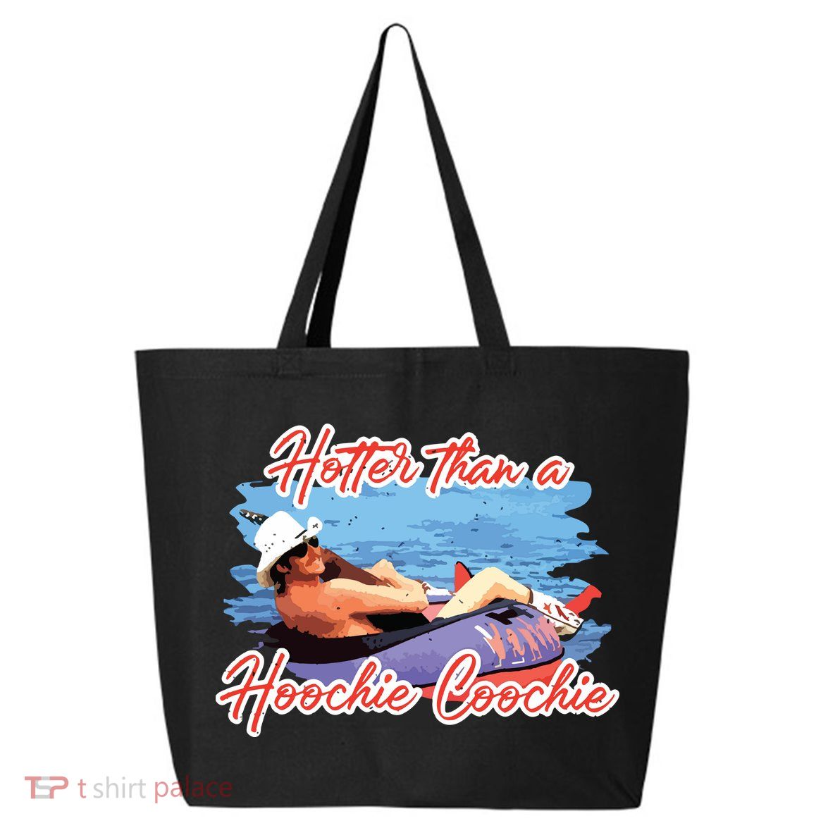 Hotter Than A Hoochie Coochie Country 25L Jumbo Tote