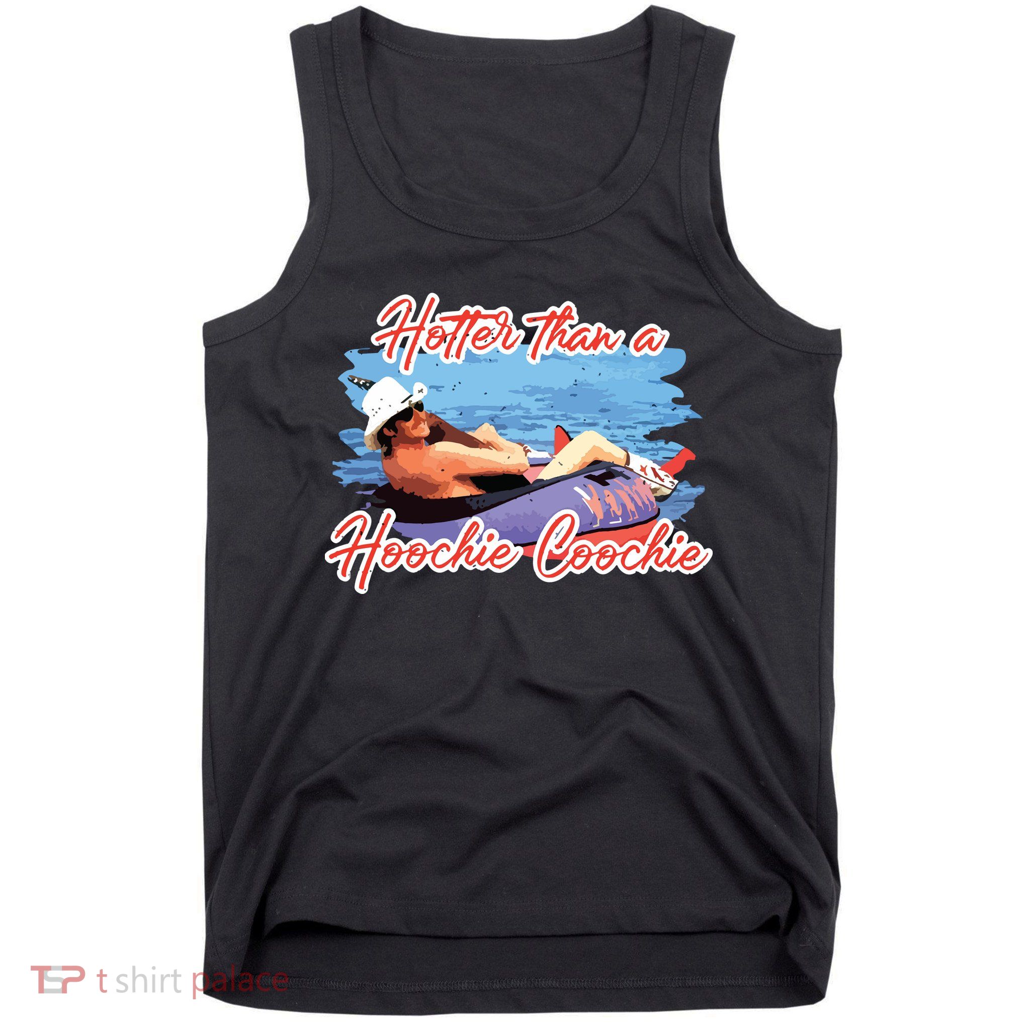 Hotter Than A Hoochie Coochie Country Tank Top