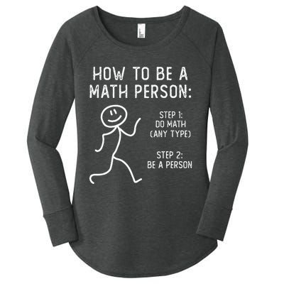 How To Be A Math Person Women's Perfect Tri Tunic Long Sleeve Shirt