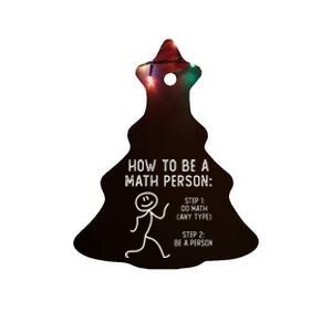 How To Be A Math Person Ceramic Tree Ornament