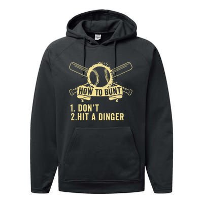 How To Bunt Don't Hit a Dinger Big Hit Baseball Performance Fleece Hoodie