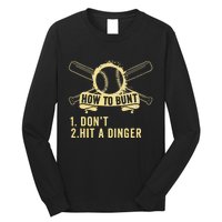 How To Bunt Don't Hit a Dinger Big Hit Baseball Long Sleeve Shirt