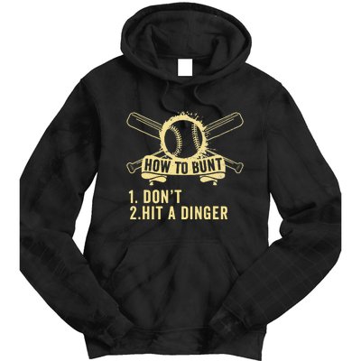 How To Bunt Don't Hit a Dinger Big Hit Baseball Tie Dye Hoodie