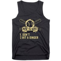 How To Bunt Don't Hit a Dinger Big Hit Baseball Tank Top