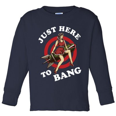Here To Bang 4th Of July Pin Up Girl Rocket Toddler Long Sleeve Shirt
