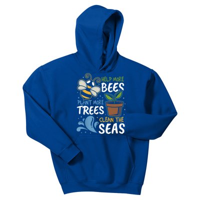 Help The Bees Plant More Trees Clean The Seas Earth Day Meaningful Gift Kids Hoodie