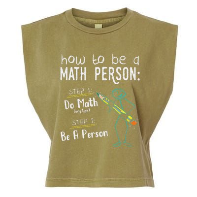 How To Be A Math Person Teacher Mathematics Professor Garment-Dyed Women's Muscle Tee