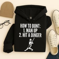 How To Bunt, Hit A Dinger Funny Baseball Player Home Run Fun Hoodie