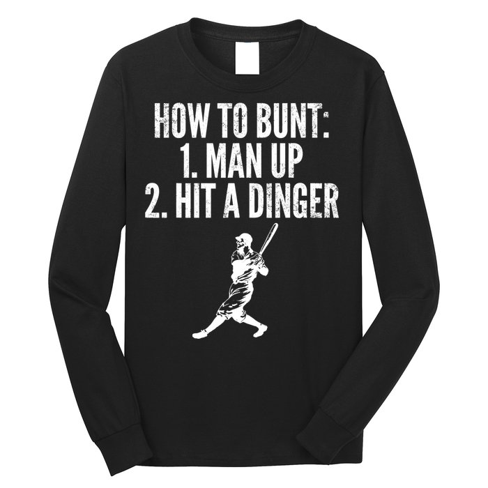 How To Bunt, Hit A Dinger Funny Baseball Player Home Run Fun Long Sleeve Shirt