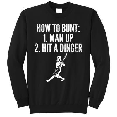 How To Bunt, Hit A Dinger Funny Baseball Player Home Run Fun Sweatshirt