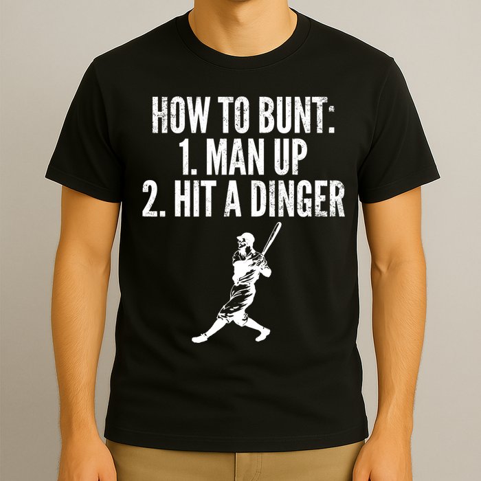 How To Bunt, Hit A Dinger Funny Baseball Player Home Run Fun T-Shirt