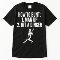 How To Bunt, Hit A Dinger Funny Baseball Player Home Run Fun Tall T-Shirt