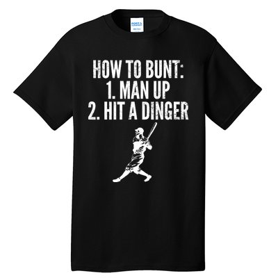 How To Bunt, Hit A Dinger Funny Baseball Player Home Run Fun Tall T-Shirt