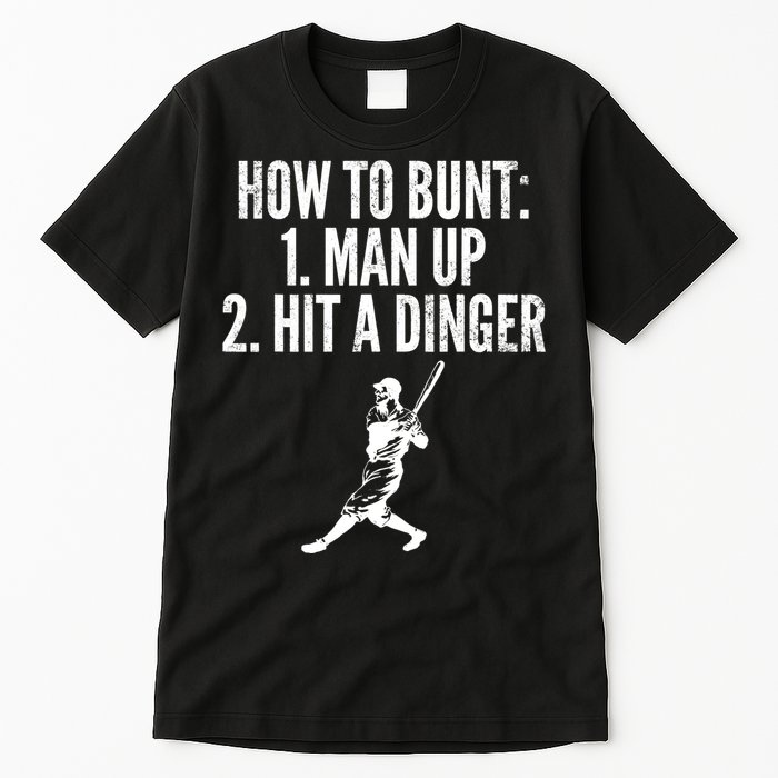How To Bunt, Hit A Dinger Funny Baseball Player Home Run Fun Tall T-Shirt