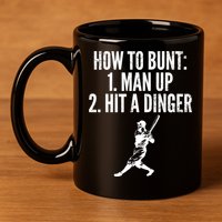 How To Bunt, Hit A Dinger Funny Baseball Player Home Run Fun 11oz C Handle Ceramic Mug