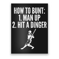 How To Bunt, Hit A Dinger Funny Baseball Player Home Run Fun Poster