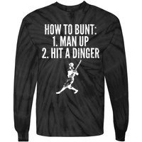 How To Bunt, Hit A Dinger Funny Baseball Player Home Run Fun Tie-Dye Long Sleeve Shirt