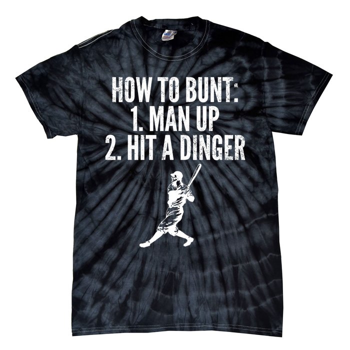 How To Bunt, Hit A Dinger Funny Baseball Player Home Run Fun Tie-Dye T-Shirt