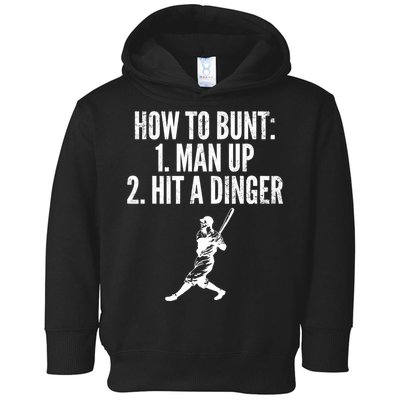 How To Bunt, Hit A Dinger Funny Baseball Player Home Run Fun Toddler Hoodie
