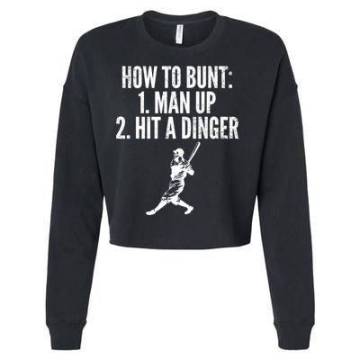 How To Bunt, Hit A Dinger Funny Baseball Player Home Run Fun Cropped Pullover Crew