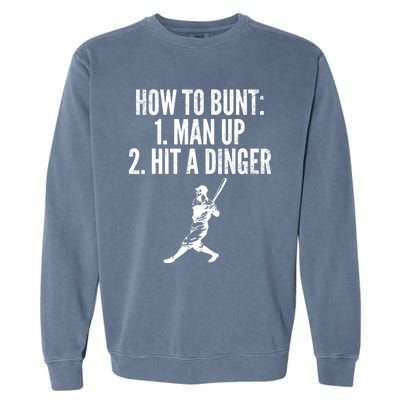 How To Bunt, Hit A Dinger Funny Baseball Player Home Run Fun Garment-Dyed Sweatshirt