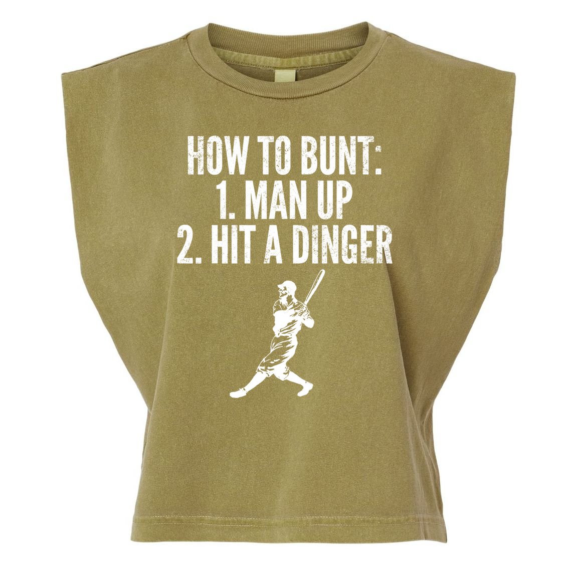How To Bunt, Hit A Dinger Funny Baseball Player Home Run Fun Garment-Dyed Women's Muscle Tee