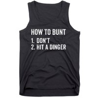 How To Bunt Dont Hit A Dinger Funny Baseball Softball Tank Top