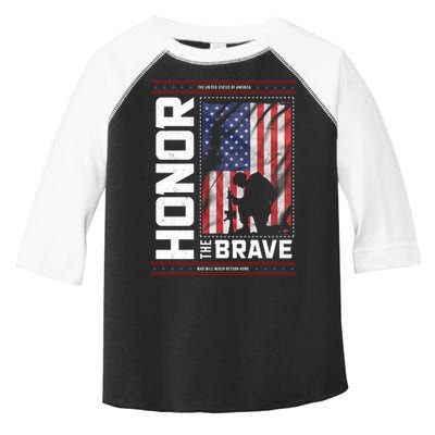Honor The Brave Who Will Never Return Home Usa Memorial Day Patriotic Toddler Fine Jersey T-Shirt